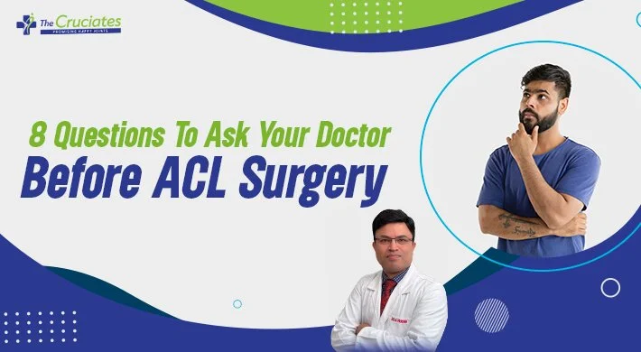 8 Questions To Ask Your Doctor Before ACL Surgery